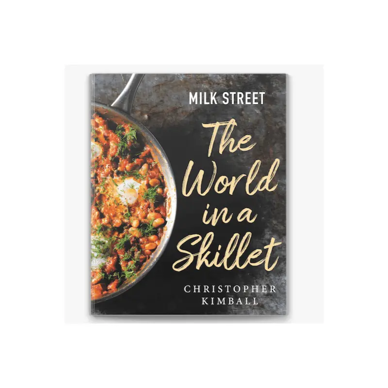 Milk Street: The World In A Skillet