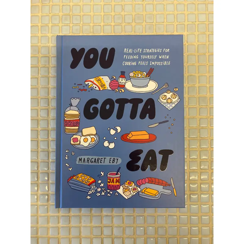 you gotta eat cookbook